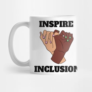 Inspire inclusion- Celebrating Women's Day Mug